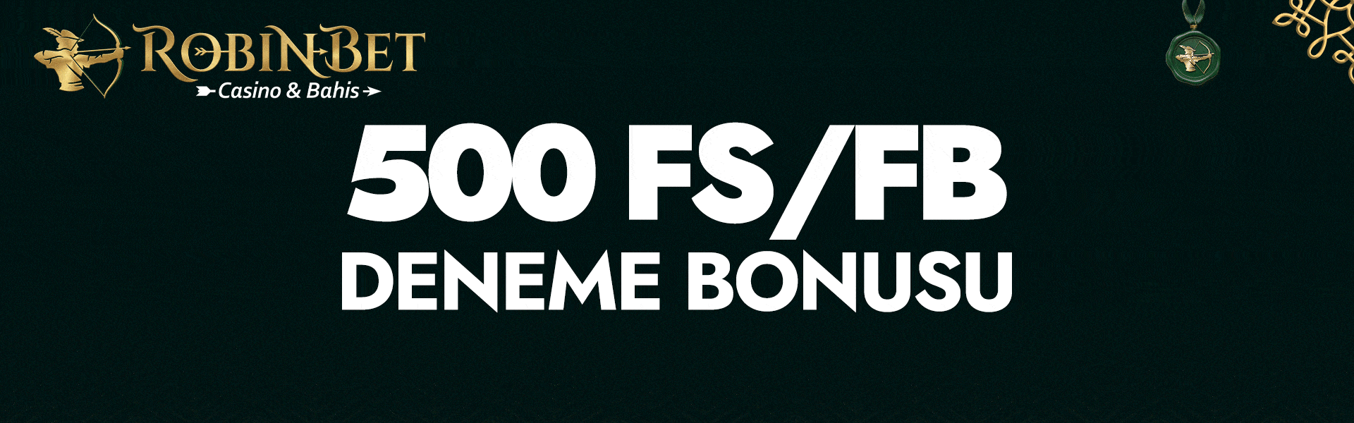 Robinbet 500 FS FB deneme bonusu